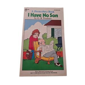 I have no son by G.B. Trudeau - a doonesbury book 44508323095